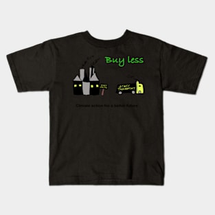 Buy Less Kids T-Shirt